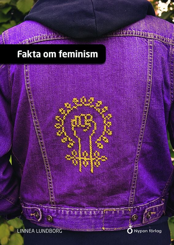 Fakta Om Feminism 9789179877156 Nypon And Vilja