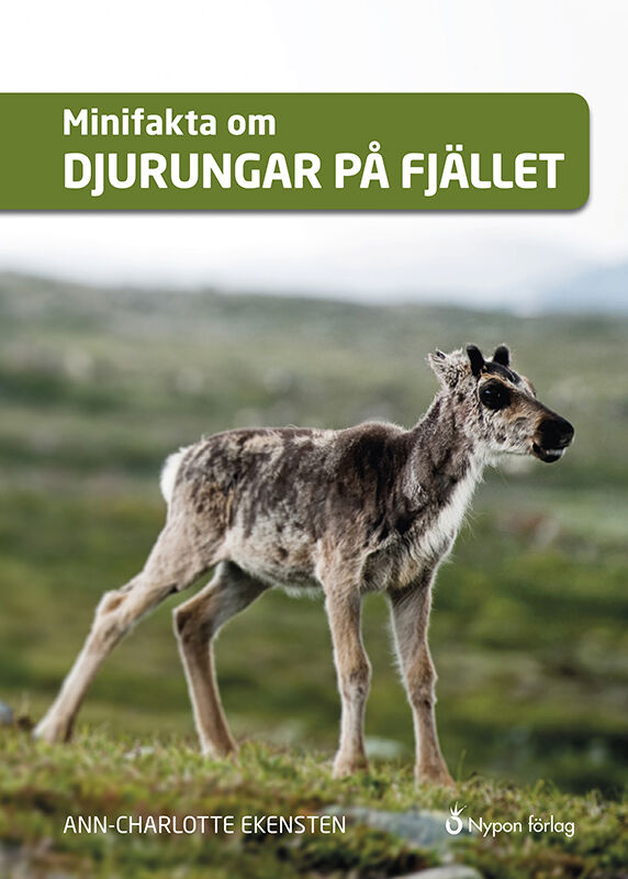 Minifakta Om Djurungar På Fjället - 9789188789587 | Nypon & Vilja